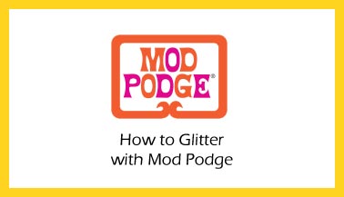 How To Glitter With Mod Podge